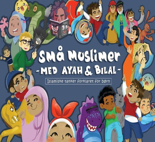Små Muslimer - med Ayah & Bilal